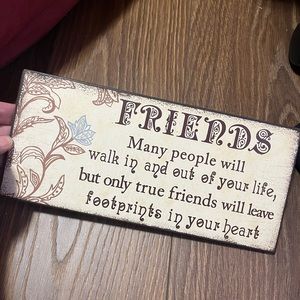 Friends quote sign